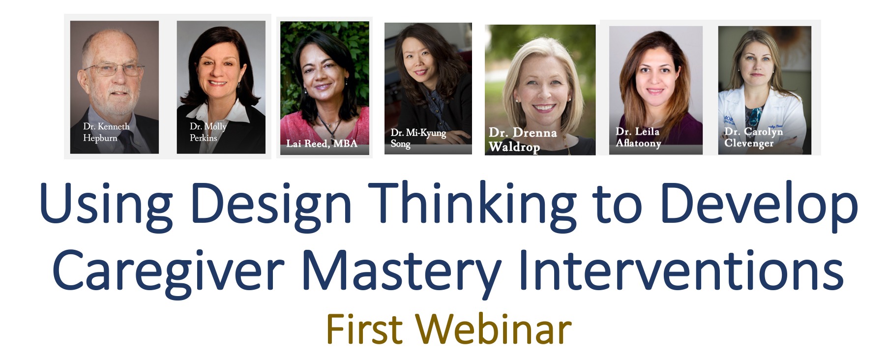 Webinar: Using Design Thinking to Develop Caregiver Mastery Interventions